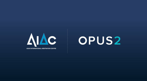 AIAC partners with Opus 2 in new offering for ADR hearings in APAC